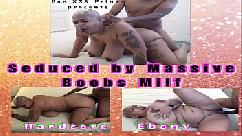 Seduced by massive boobs milf trailer
